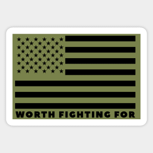 Worth Fighting For - USA Flag Sticker